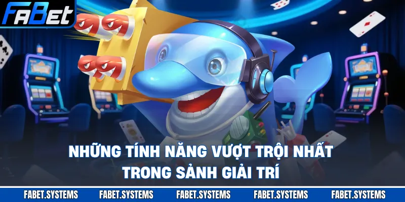 Bắn Cá FABET - Kinh Nghiệm Săn Cá Hiệu Quả Từ Chuyên Gia  - Bkgo