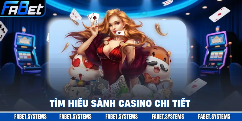 Casino - Sảnh Cá Cược Sòng Bạc Uy Tín Số Một Thị Trường - Bkgo